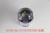 6150-32-2110 PISTON