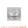 6746-21-1410 BUSHING