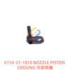 6154-21-1810 NOZZLE PISTON COOLING