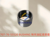 707-76-55520 BUSHING