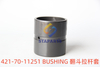 421-70-11251 BUSHING