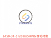 6150-31-6120 BUSHING