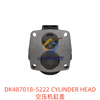 DK487018-5222 CYLINDER HEAD