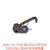 6261-21-1920 NOZZLE,PISTON COOLING, REAR