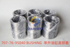 707-76-95040 BUSHING