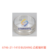 6746-21-1410 BUSHING